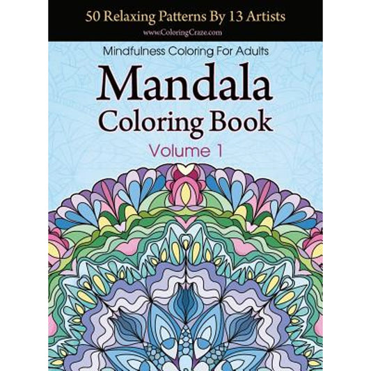 Mandala Coloring Book: 50 Relaxing Patte