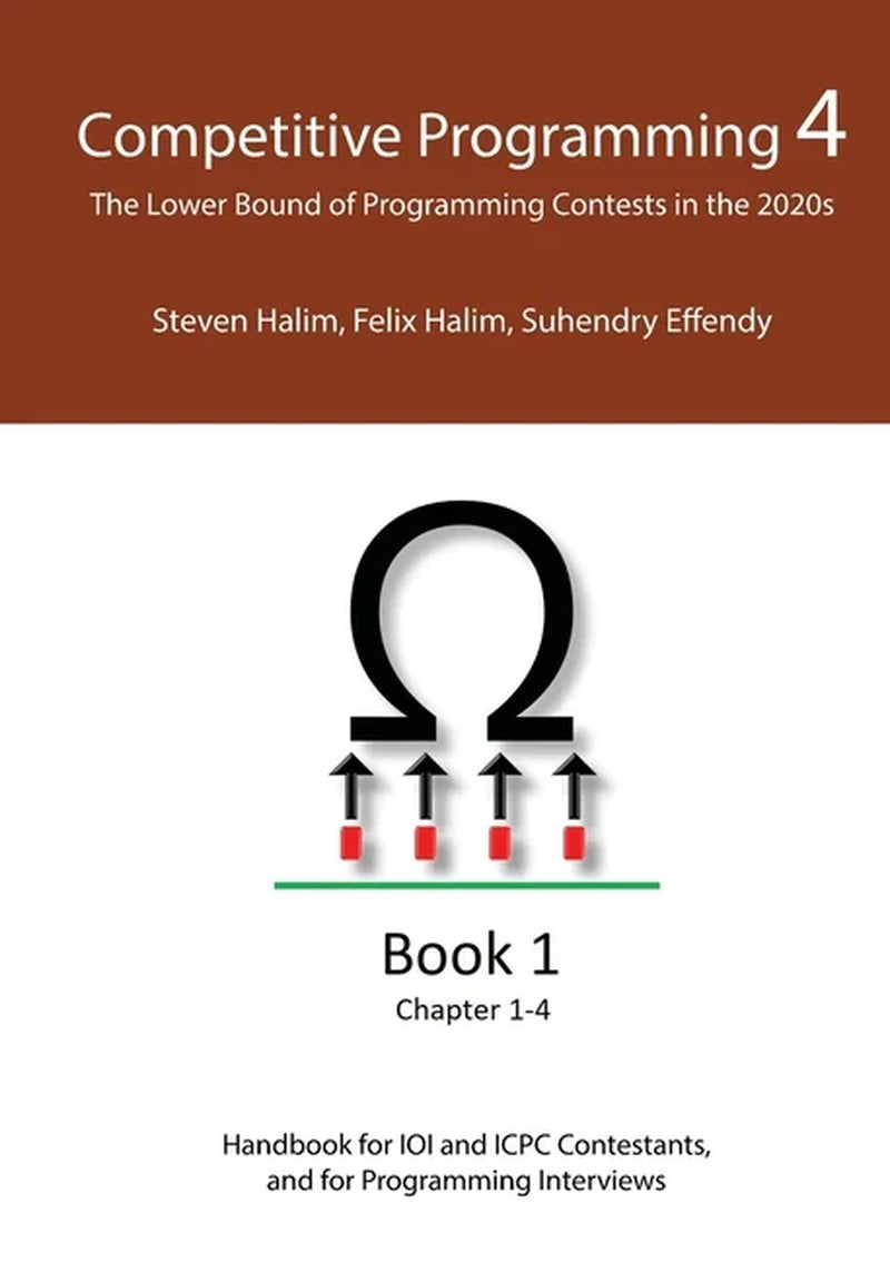 Competitive Programming 4 - Book 1: the Lower Bound of Programming Contests in the 2020S (Paperback)