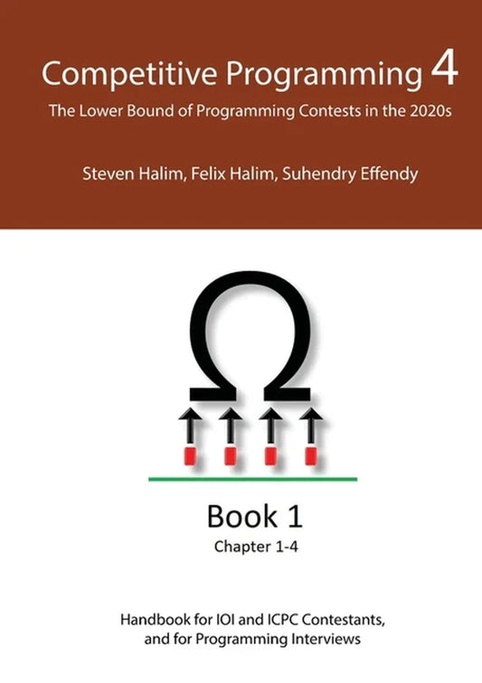 Competitive Programming 4 - Book 1: the Lower Bound of Programming Contests in the 2020S (Paperback)